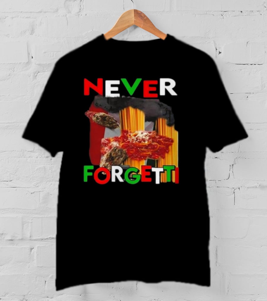 Never Forgetti Funny Ahh Tees Pasta Italy Flag Colors T-Shirt
