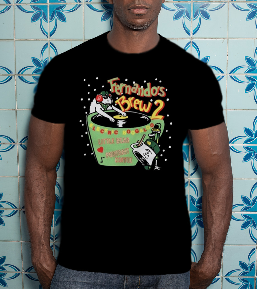 Fernando's Brew 2 Electric Boogaloo Little Bear Portrait Coffee T-Shirt