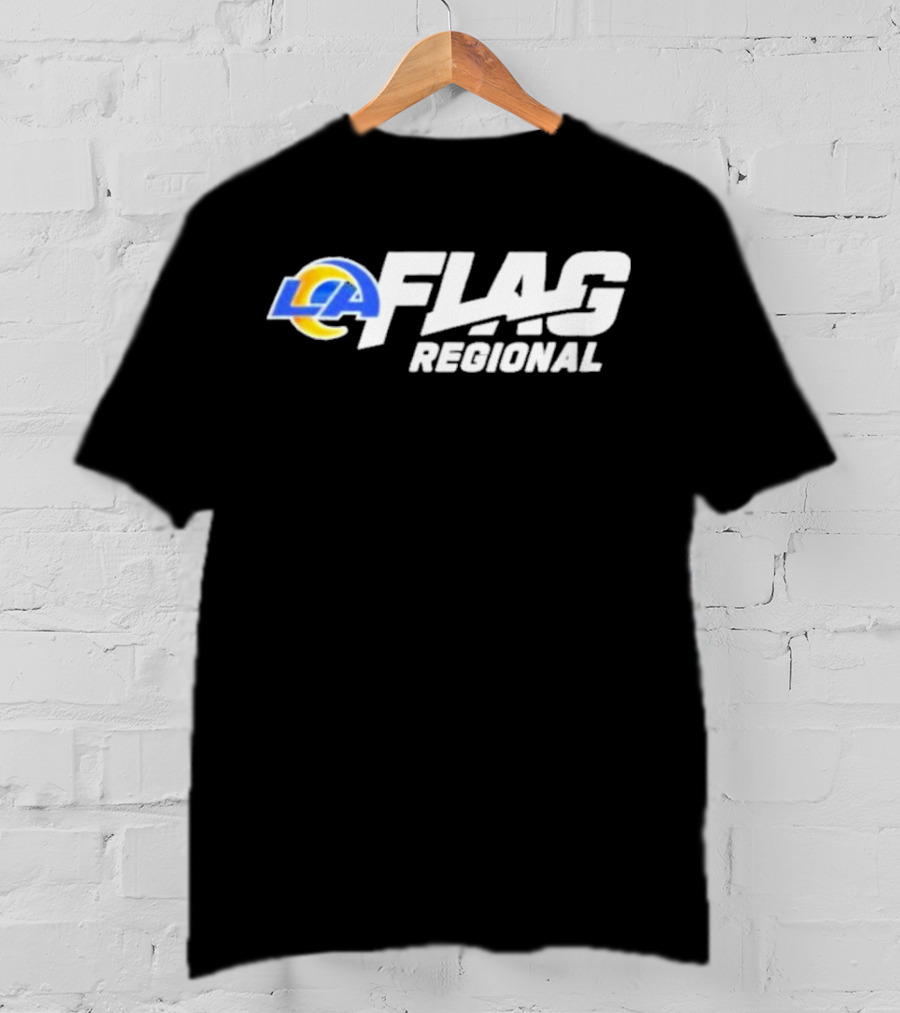Los Angeles Rams LA Flag Regional NFL Tournaments 2025 T-Shirt