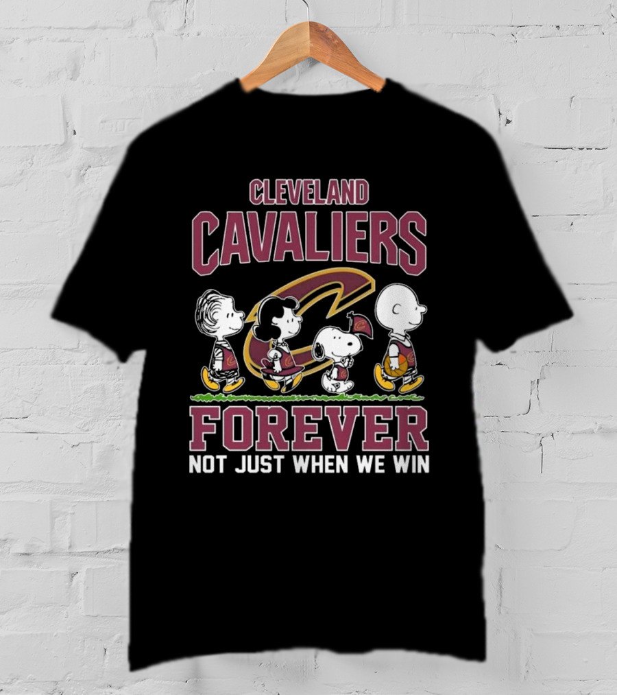Cleveland Cavaliers Peanuts Characters Walking Forever Not Just When We Win T-Shirt