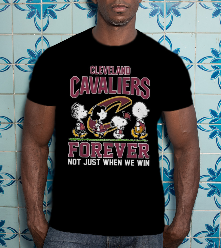 Cleveland Cavaliers Peanuts Characters Walking Forever Not Just When We Win T-Shirt