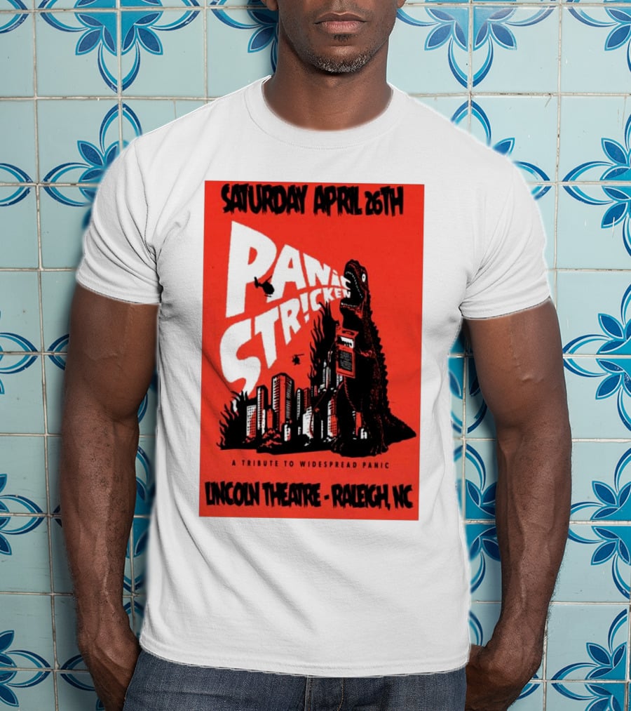 Saturday April 26th Panic Stricken A Tribute To Widespread Panic Lincoln Theatre Raleigh NC T-Shirt