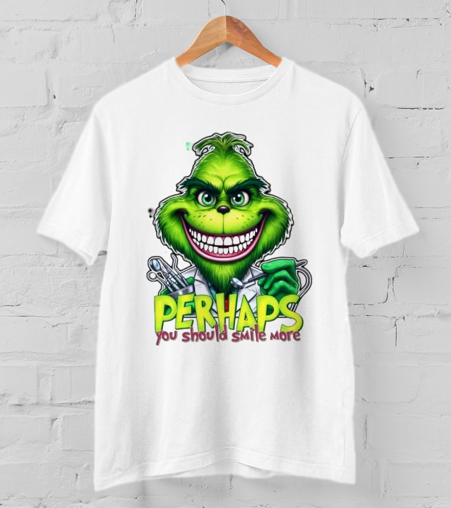 The Grinch Perhaps You Should Smile More Merry Christmas T-Shirt