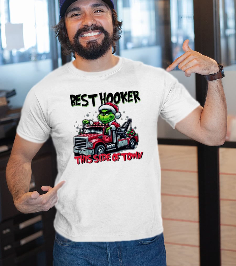 Best Hooker This Side Of Town Grinch Merry Christmas T-Shirt