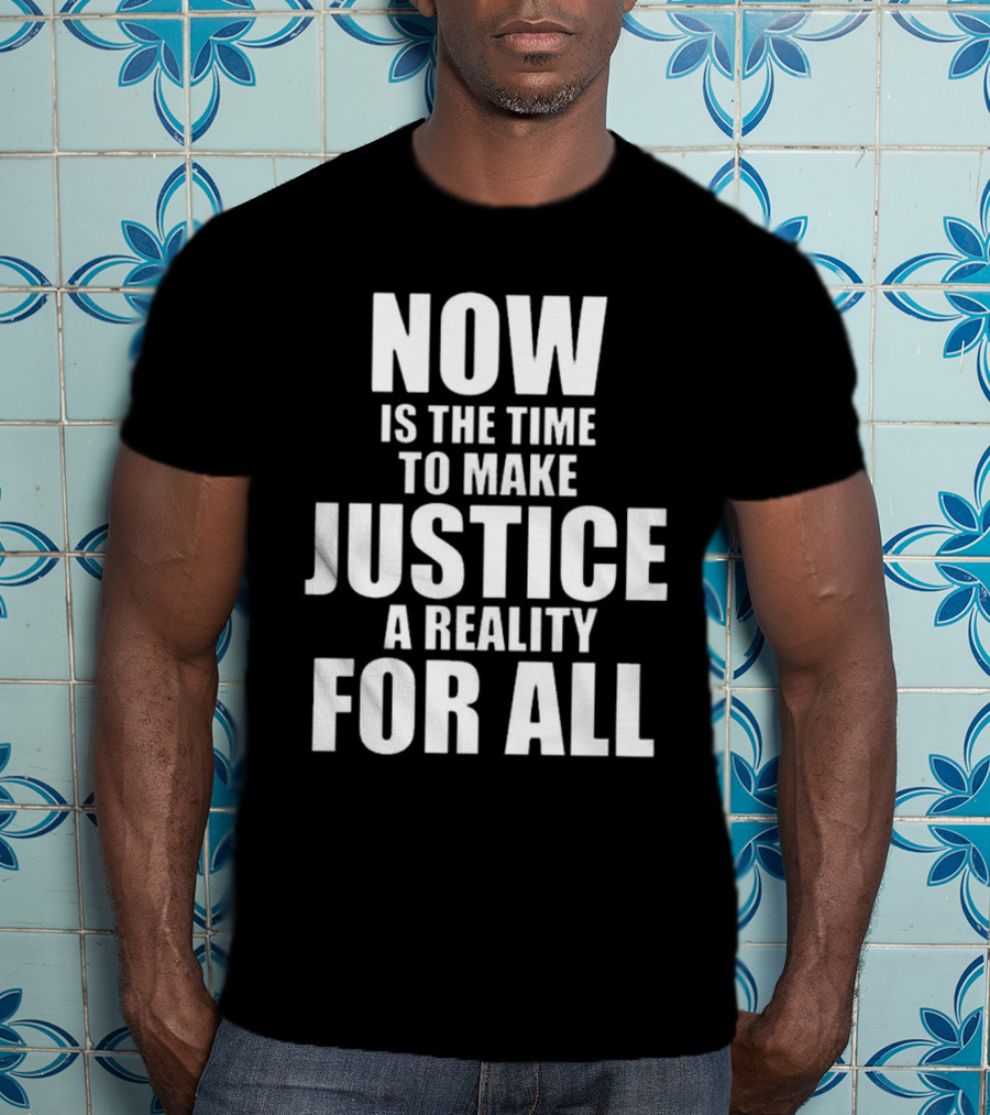 Dallas Mavericks X 2025 Martin Luther King Day Now Is The Time To Make Justice A Reality For All T-Shirt