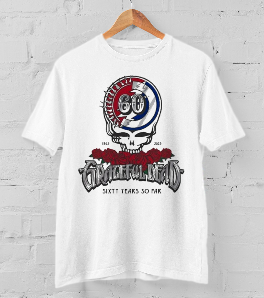 60 Years So Far 1965-2025 Grateful Dead Skull Roses T-Shirt