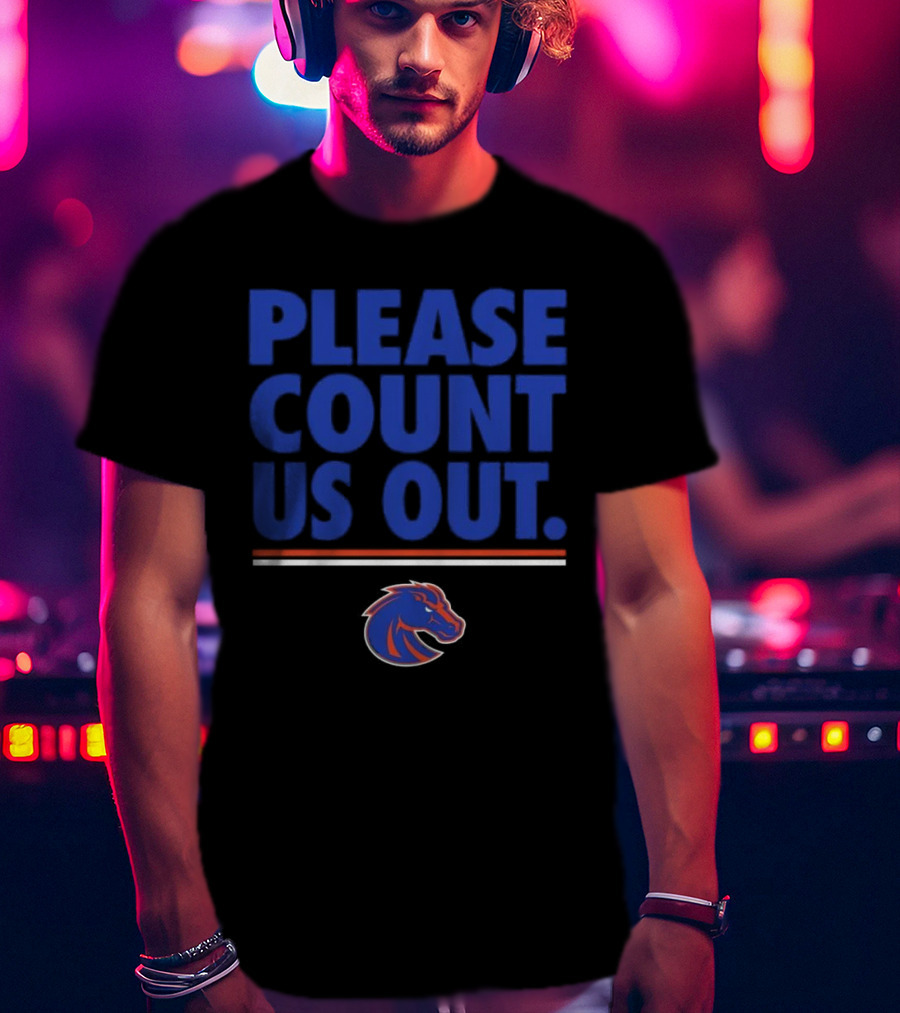 Kaden Anderson Please Count Us Out Boise State Broncos T-Shirt