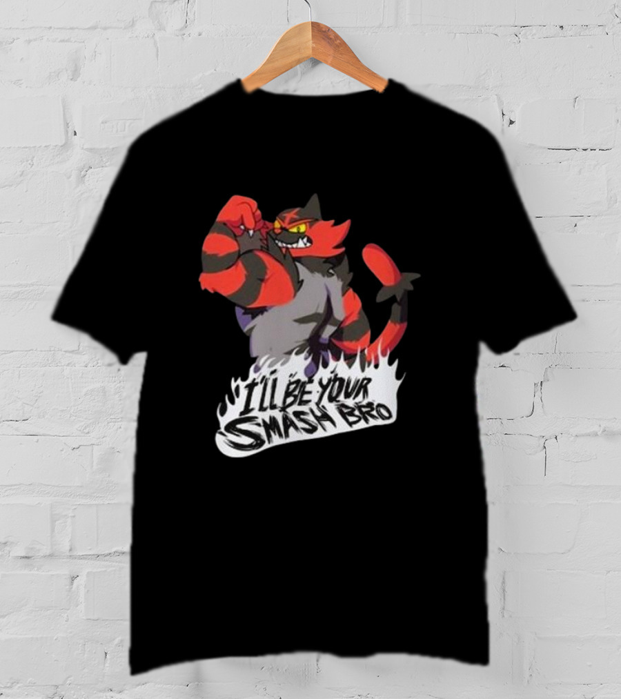 Incineroar I'll Be Your Smash Bro Super Smash Bros T-Shirt