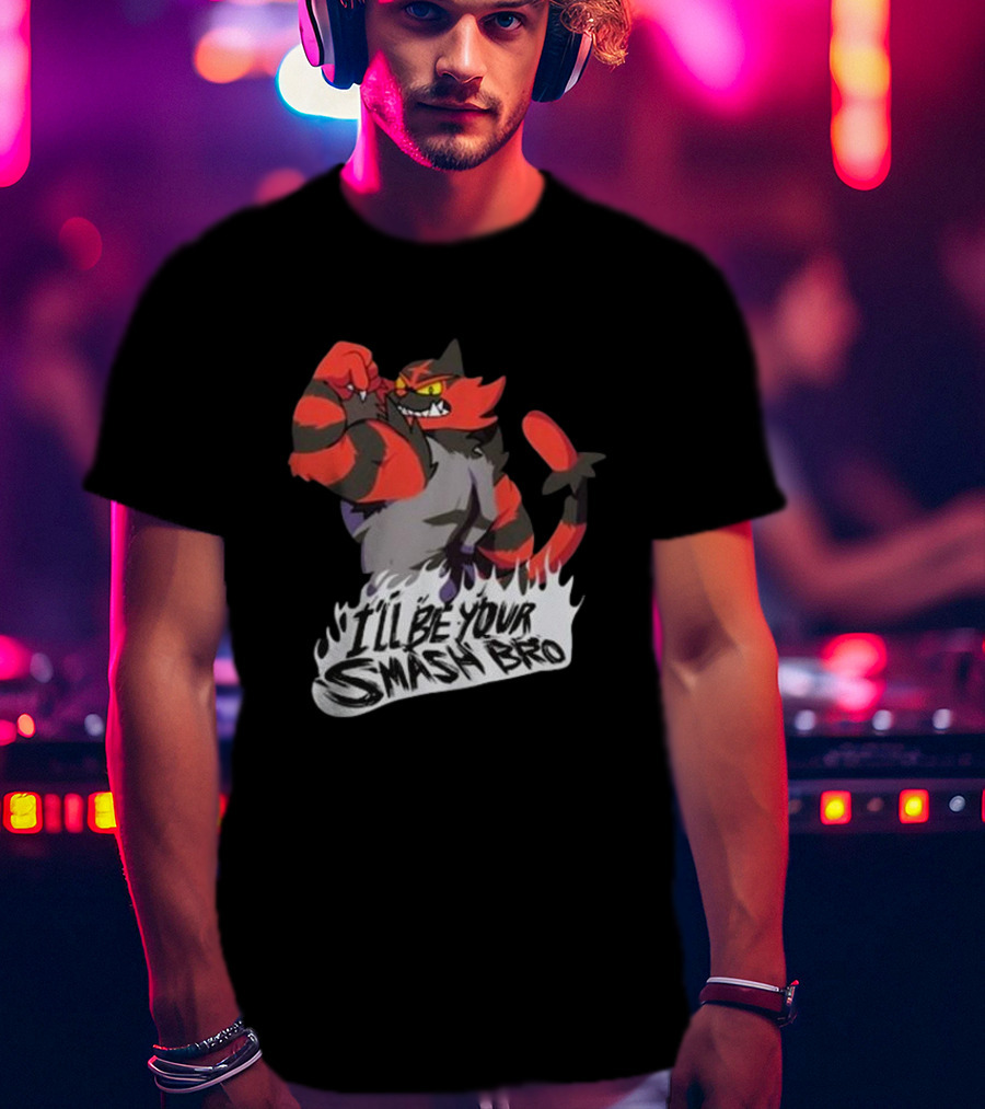 Incineroar I'll Be Your Smash Bro Super Smash Bros T-Shirt