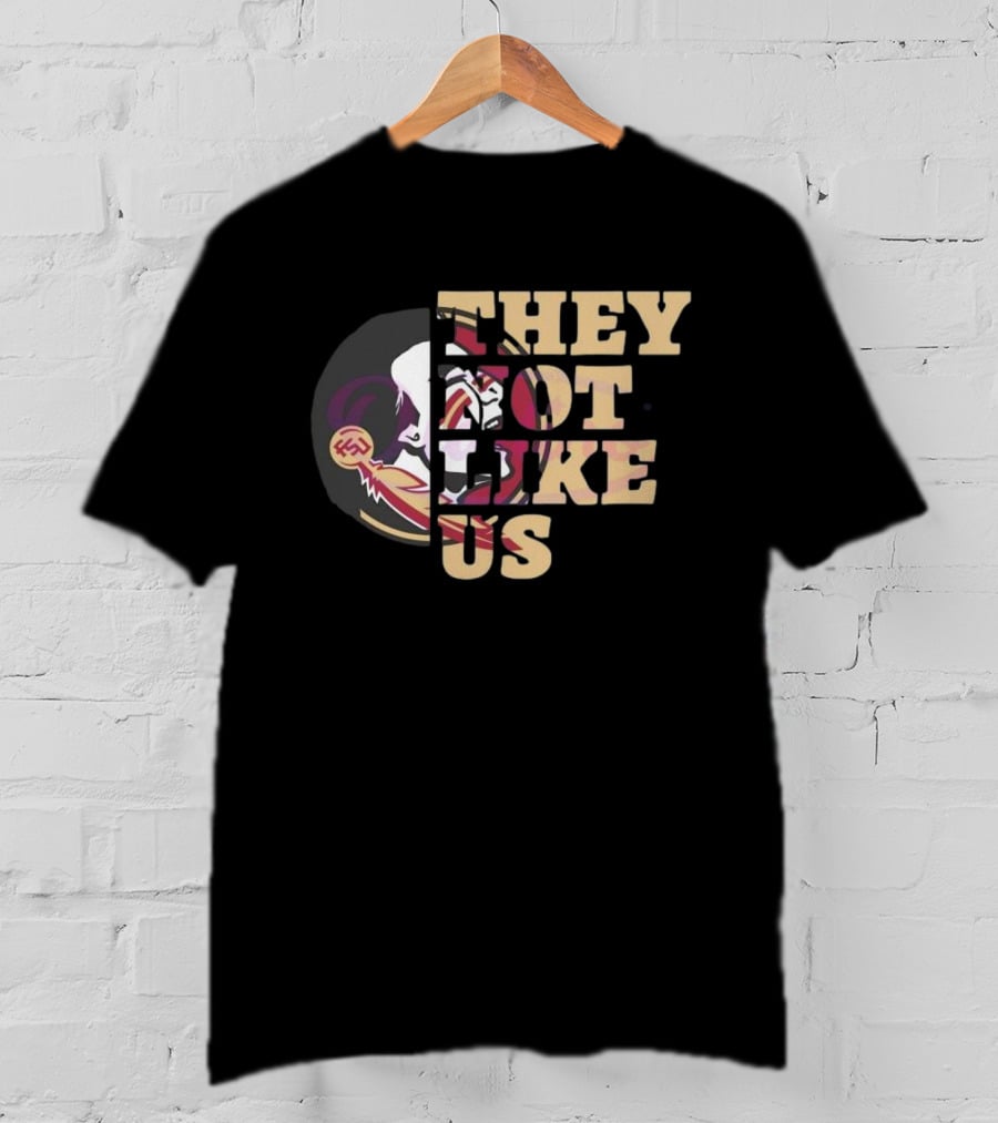 They Not Like Us Florida State Seminoles 2025 Football T-Shirt