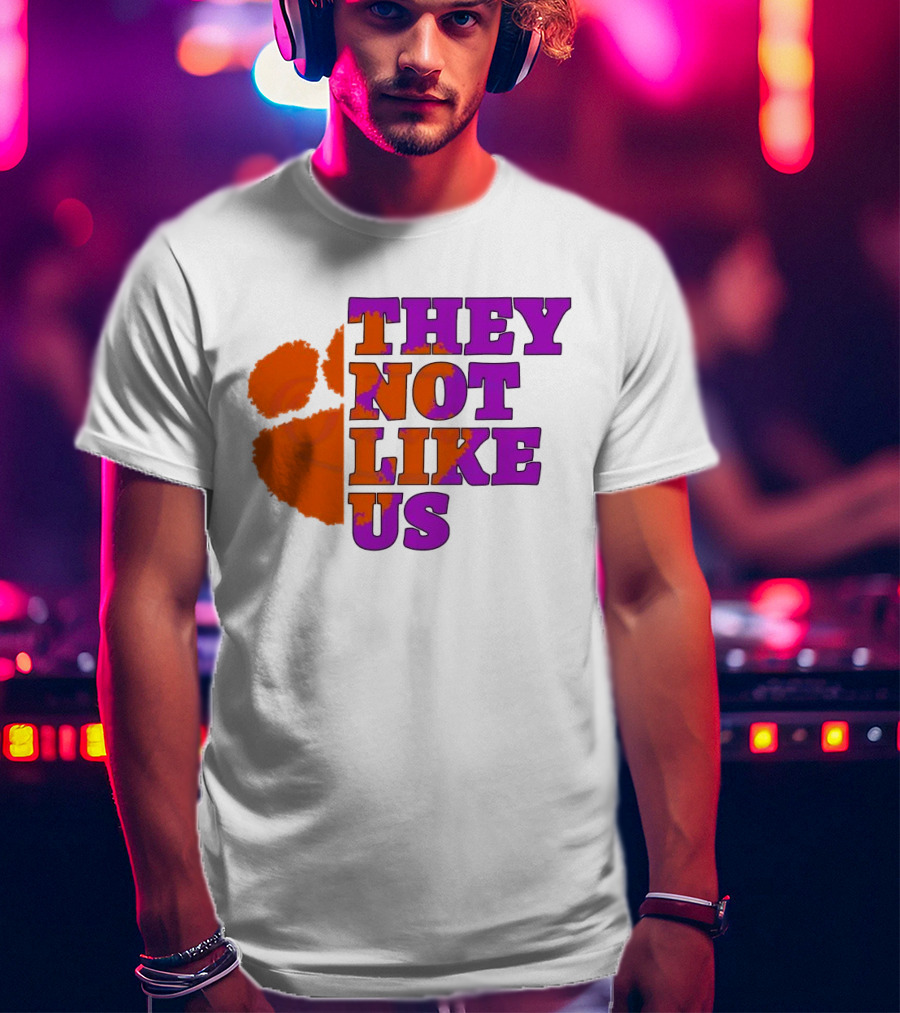 They Not Like Us Clemson Tigers College Football 2025 Orange Paw Prints T-Shirt