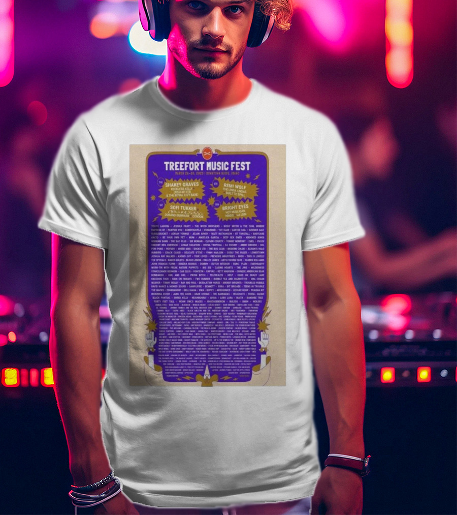 Treefort Music Fest March 26-30 2025 Downtown Boise Idaho Featuring Shakey Graves Remi Wolf Sofi Tukker Bright Eyes T-Shirt