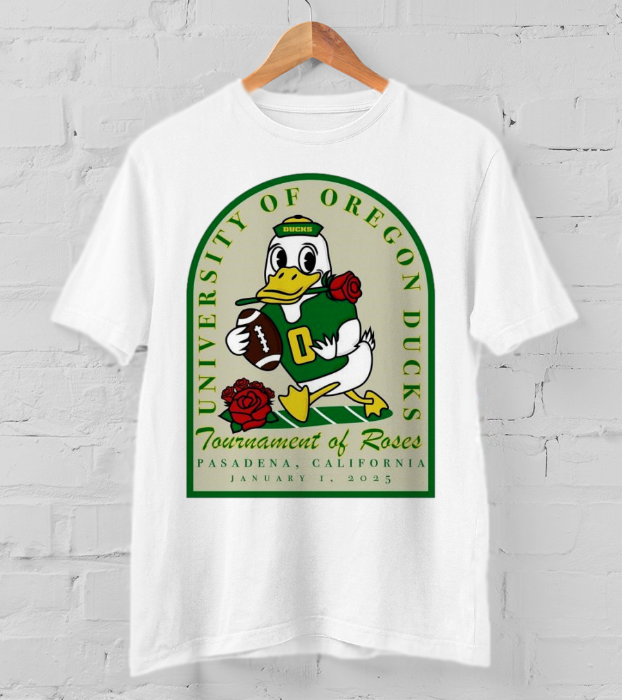 University Of Oregon Ducks Tournament Of Roses Pasadena California January 1 2025 Mascot Football Rose T-Shirt