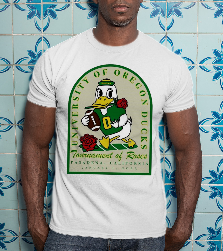 University Of Oregon Ducks Tournament Of Roses Pasadena California January 1 2025 Mascot Football Rose T-Shirt