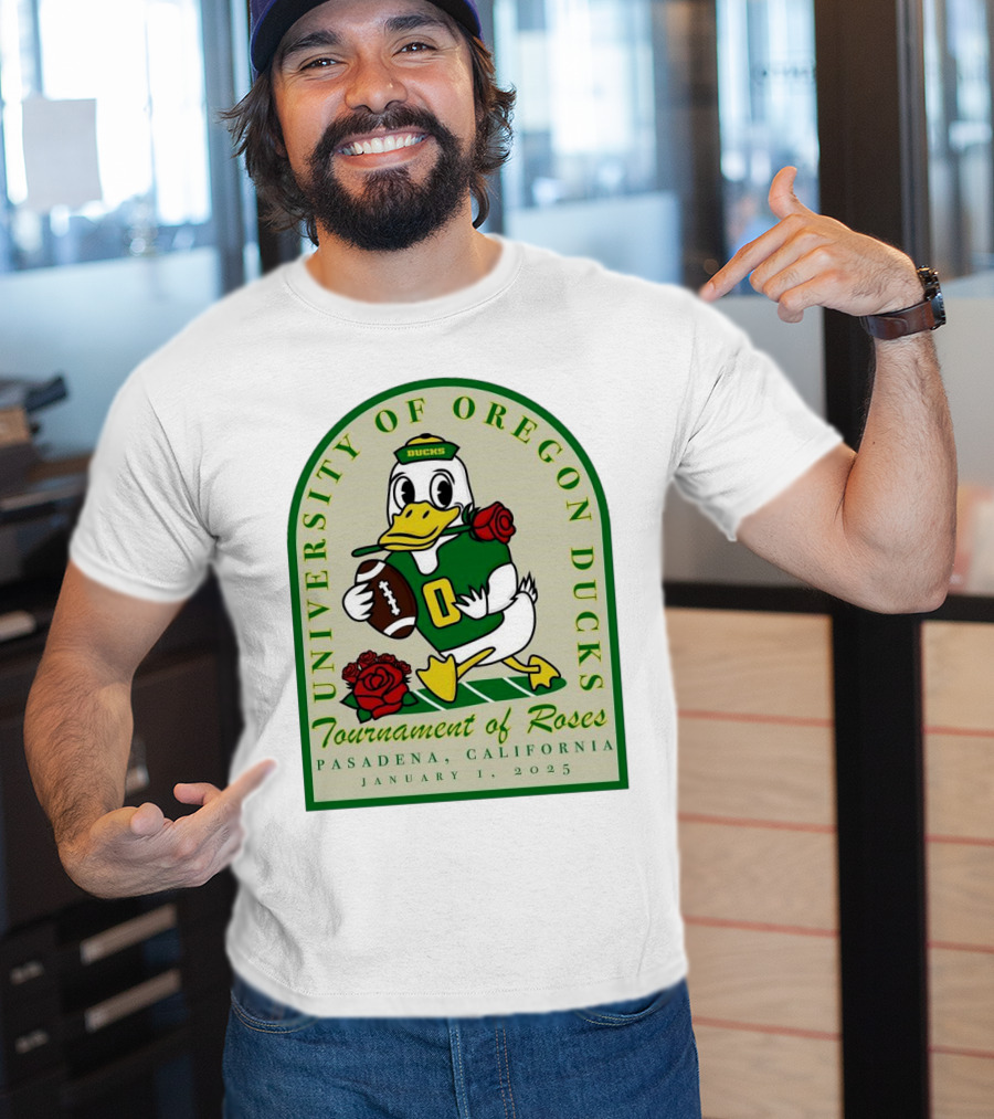 University Of Oregon Ducks Tournament Of Roses Pasadena California January 1 2025 Mascot Football Rose T-Shirt