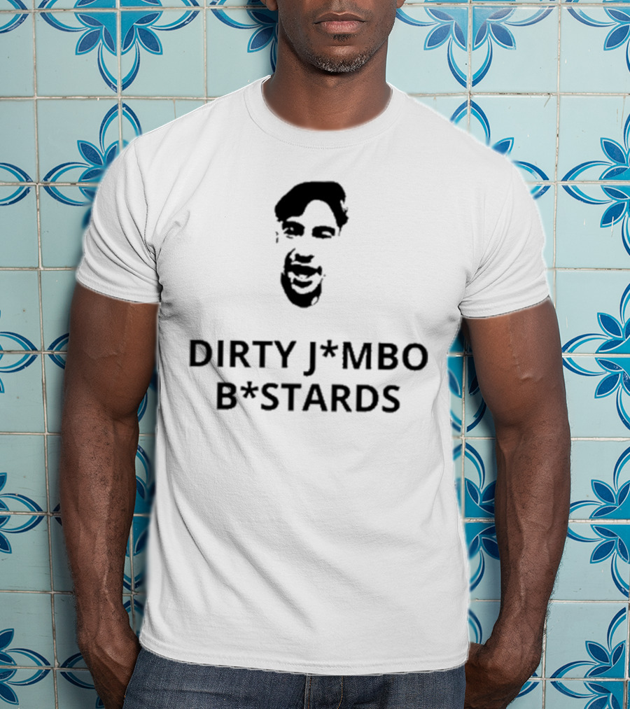 Artabilia Dirty J*mb* B*stards Face T-Shirt