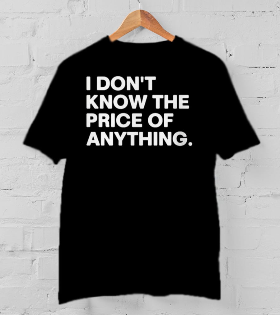 Drew Carey I Don’t Know The Price Of Anything T-Shirt
