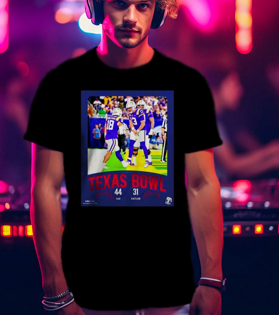 Texas Bowl LSU Tigers 44-31 Victory Over Baylor December 12, 2026 T-Shirt