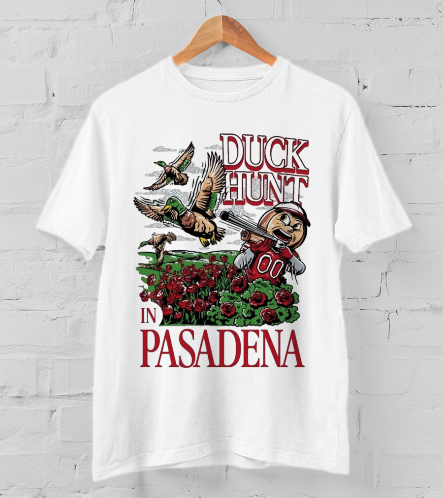 Ohio State Buckeyes Duck Hunt In Pasadena Rose Mascot T-Shirt