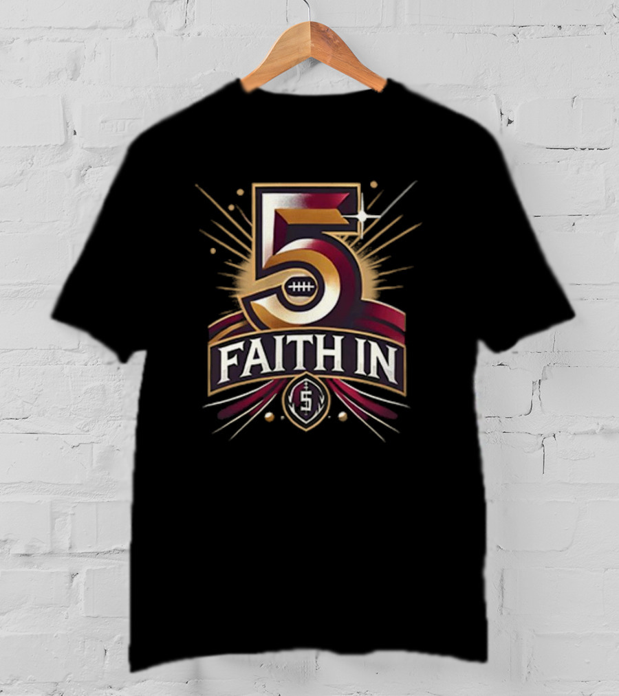 Faith In 5 Washington Commanders Jayden Daniels Football Star Power T-Shirt