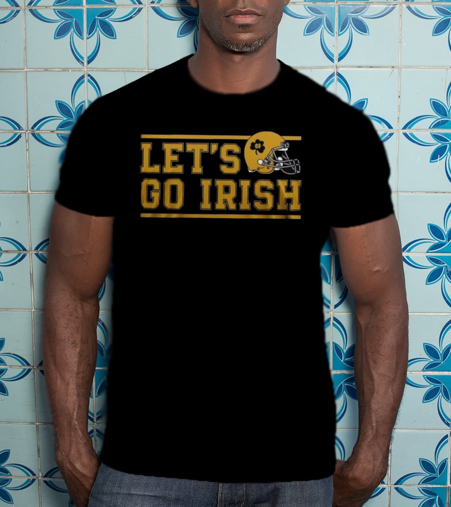 Notre Dame Fighting Irish Let's Go Irish Helmet NCAA 2025 T-Shirt