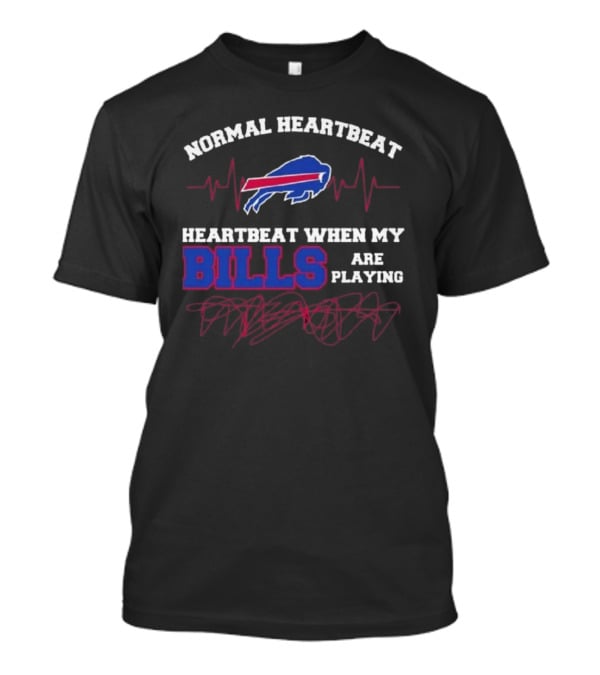 Normal Heartbeat Heartbeat When My Bills Are Playing 2025 T-Shirt