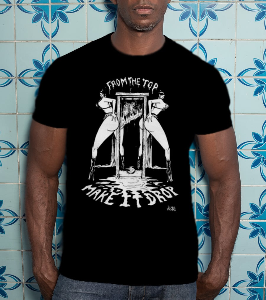 From The Top Make It Drop Punk T-Shirt