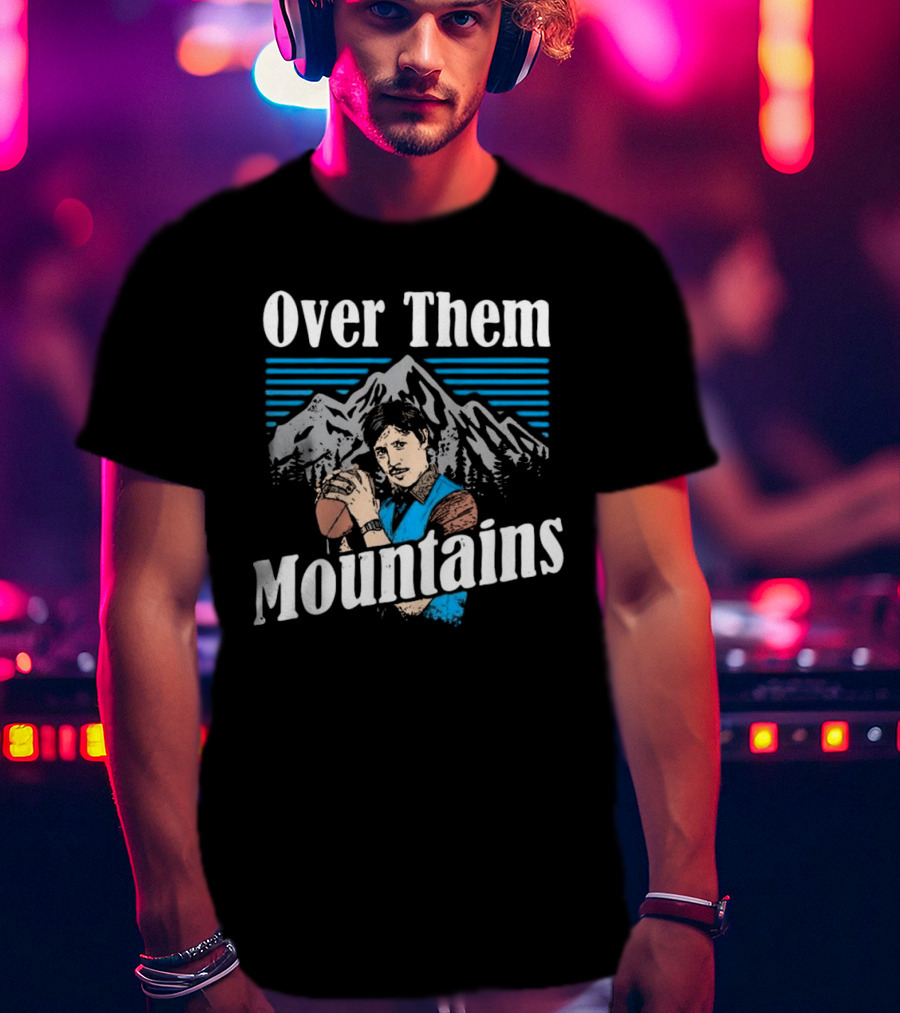 Uncle Rico Throwing Football Over Them Mountains T-Shirt