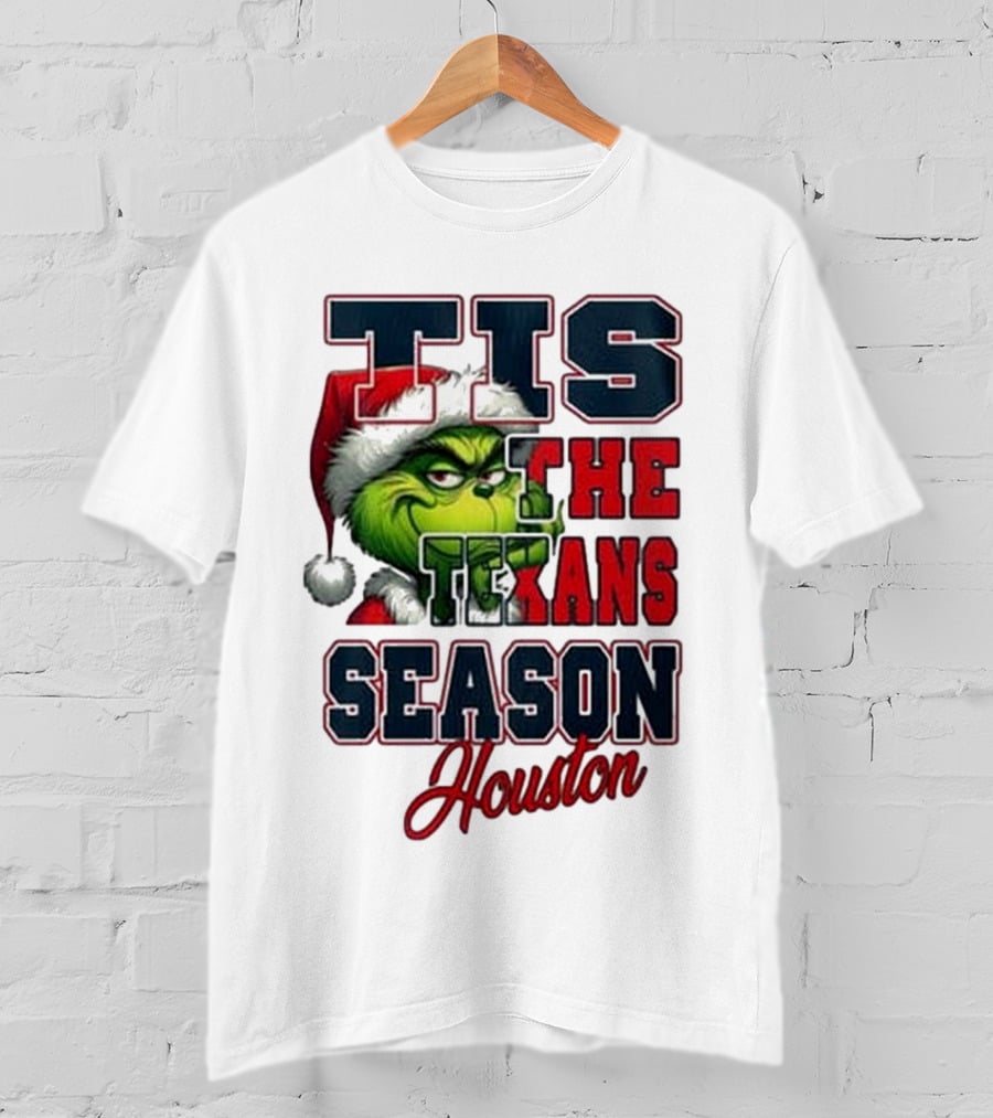 Houston Texans Merry Christmas The Grinch Tis The Texans Season T-Shirt