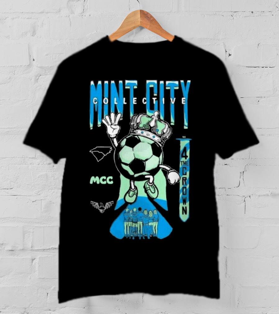 Mint City Collective Soccer Crown MCC 2025 Membership 4 The Crown T-Shirt