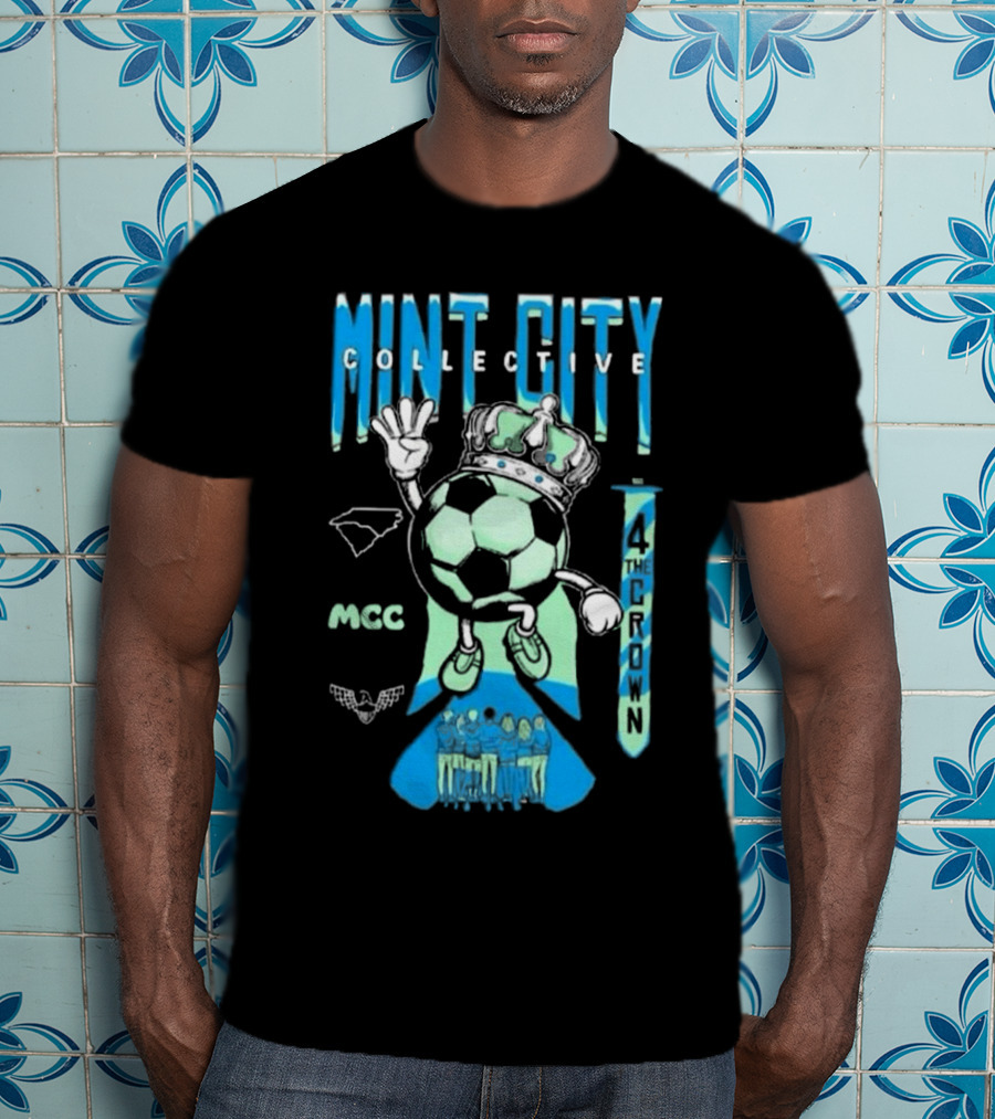 Mint City Collective Soccer Crown MCC 2025 Membership 4 The Crown T-Shirt