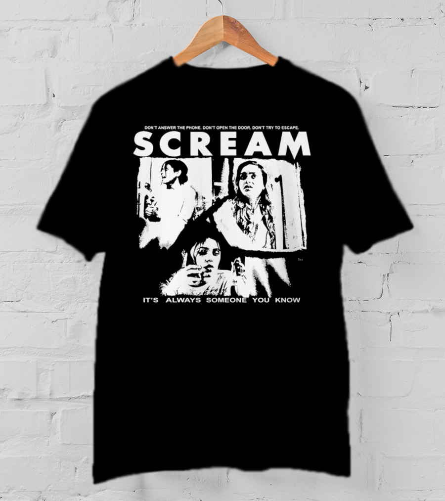 Scream Don't Answer The Phone It's Always Someone You Know T-Shirt