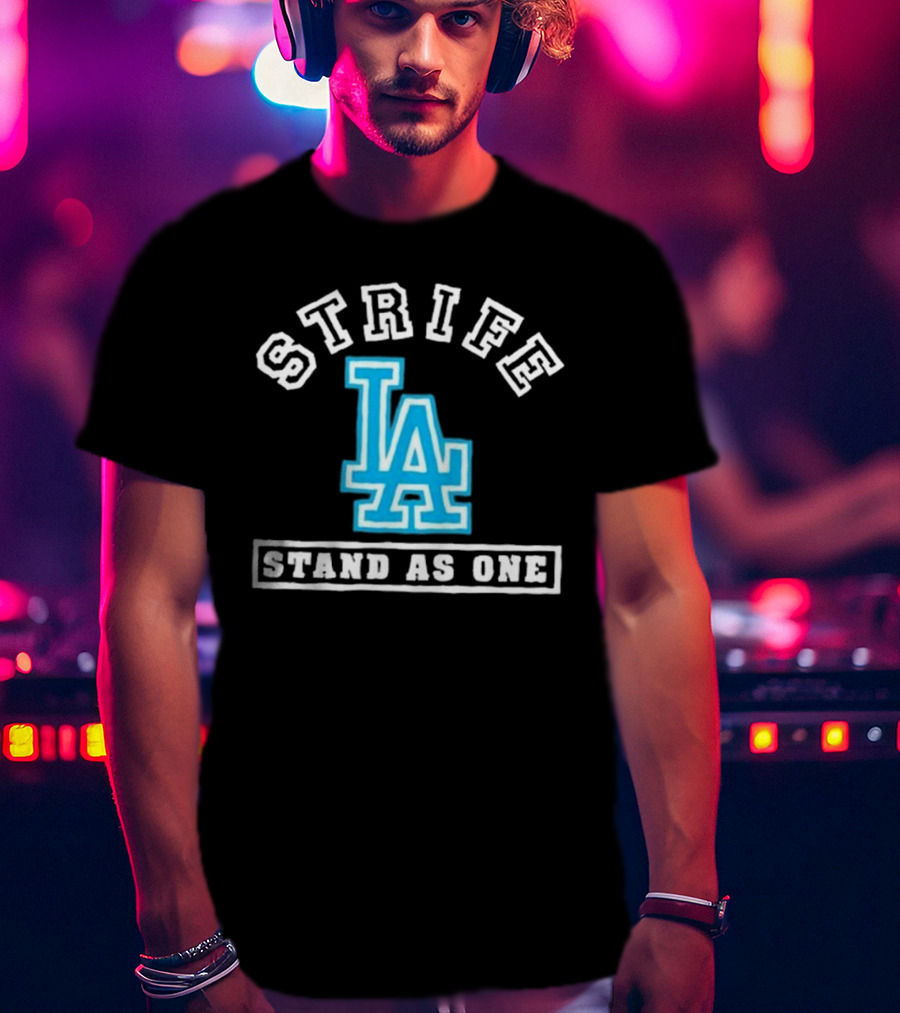 Strife LA Stand As One T-Shirt
