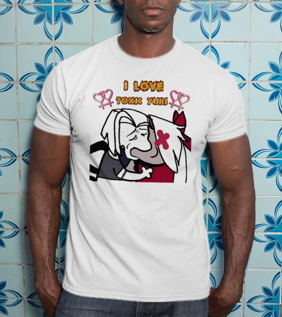 I Love Toxic Yuri Shitpost Fanart With Cartoon Characters Hugging T-Shirt