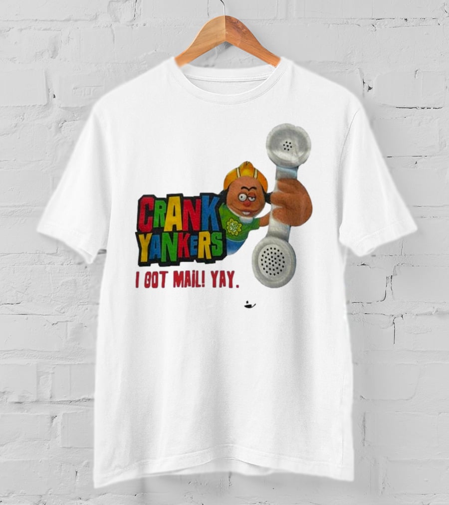 Crank Yankers I Got Mail Yay Character With Telephone Receiver T-Shirt