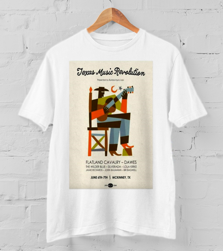 Texas Music Revolution McKinney June 6th-7th 2025 Featuring Flatland Cavalry Dawes The Wilder Blue Silverado Lola Kirke T-Shirt