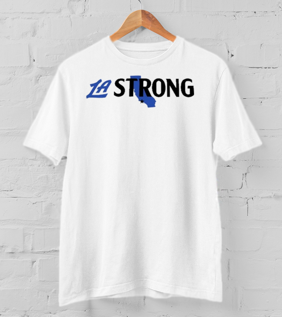 LA Strong Clippers Game Los Angeles T-Shirt