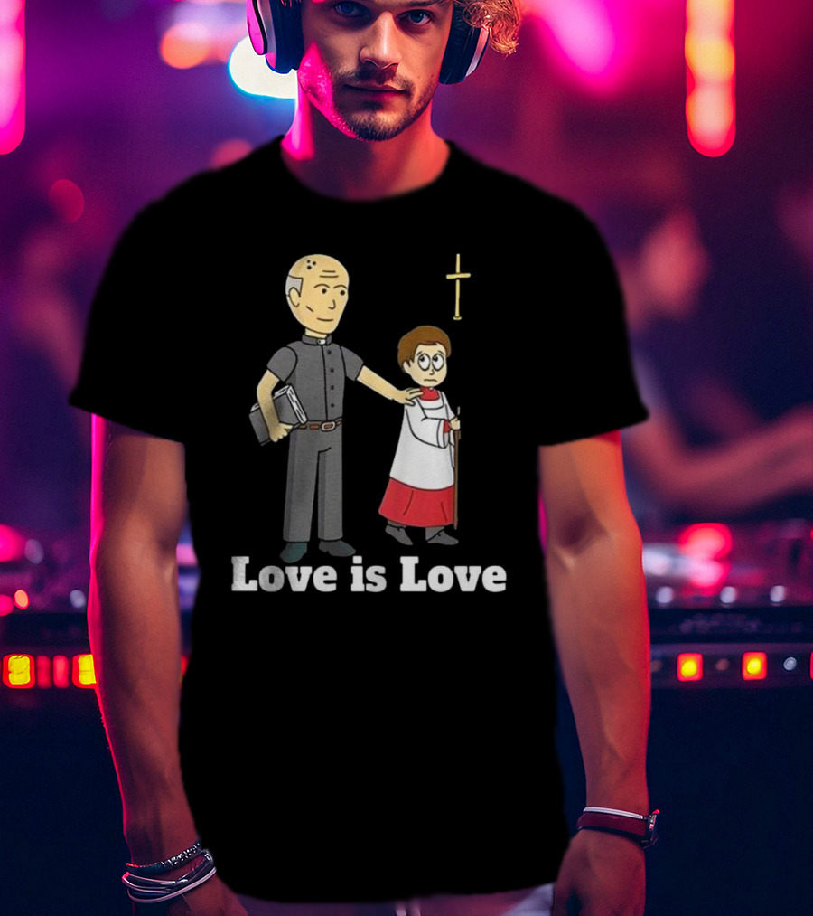 Love Is Love Priest Cartoon With Cross And Child T-Shirt