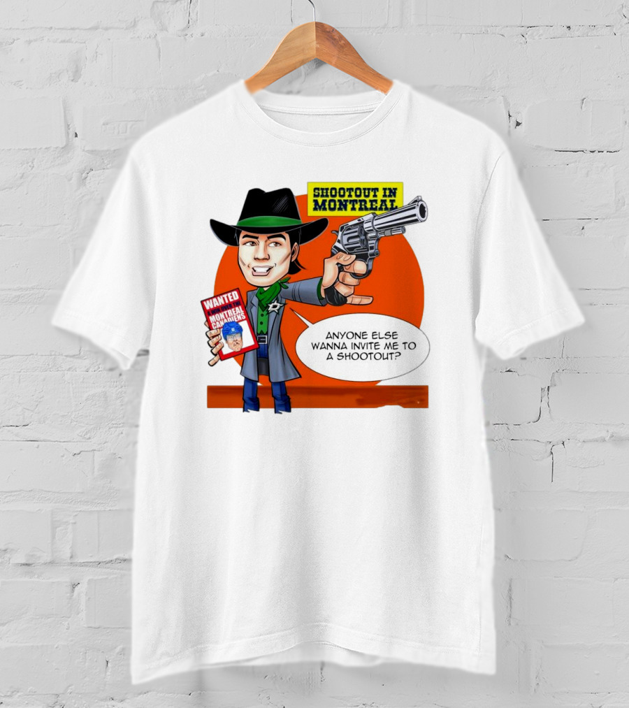 Shootout In Montreal Canadiens Anyone Else Wanna Invite Me To A Shootout T-Shirt