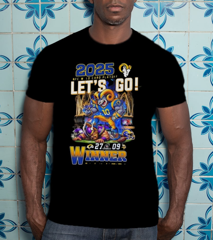 2025 NFC Wild Card Playoff Let’s Go Los Angeles Rams Winner 27-09 T-Shirt