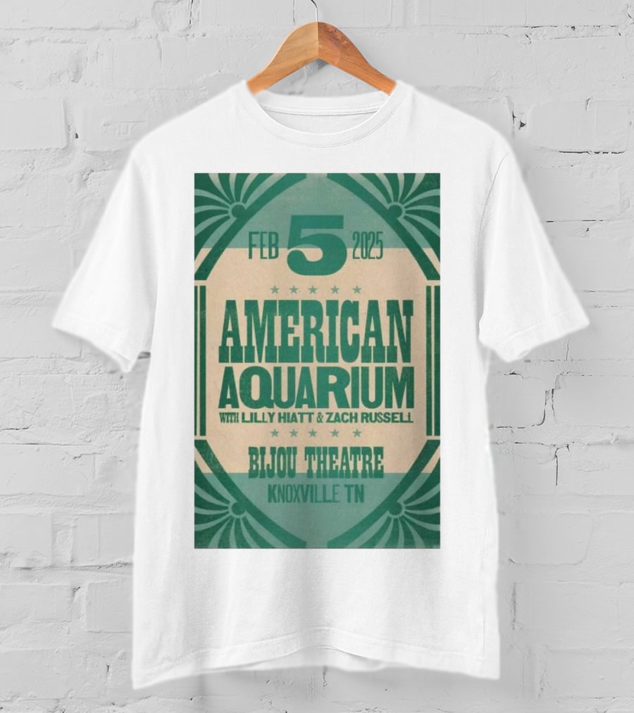 American Aquarium With Lilly Hiatt And Zach Russell Feb 5 2025 Bijou Theatre Knoxville TN T-Shirt