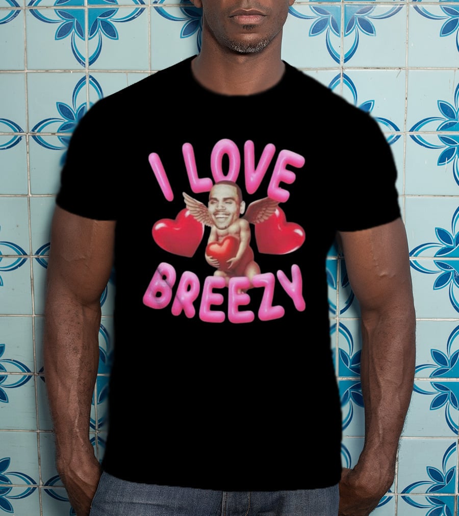 Chris Brown I Love Breezy Cupid Hearts T-Shirt