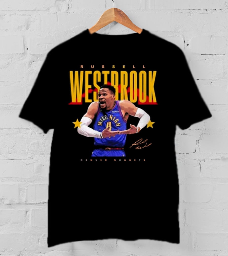 Russell Westbrook Mile High Denver Nuggets Signature T-Shirt