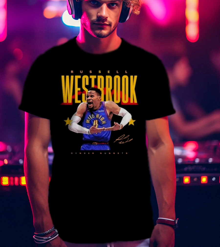 Russell Westbrook Mile High Denver Nuggets Signature T-Shirt