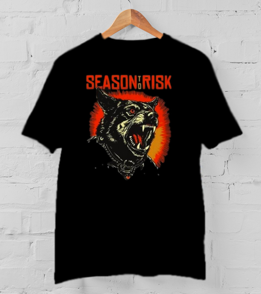 Season To Risk Rabid Hostility Dog With Glowing Eyes And Fangs T-Shirt