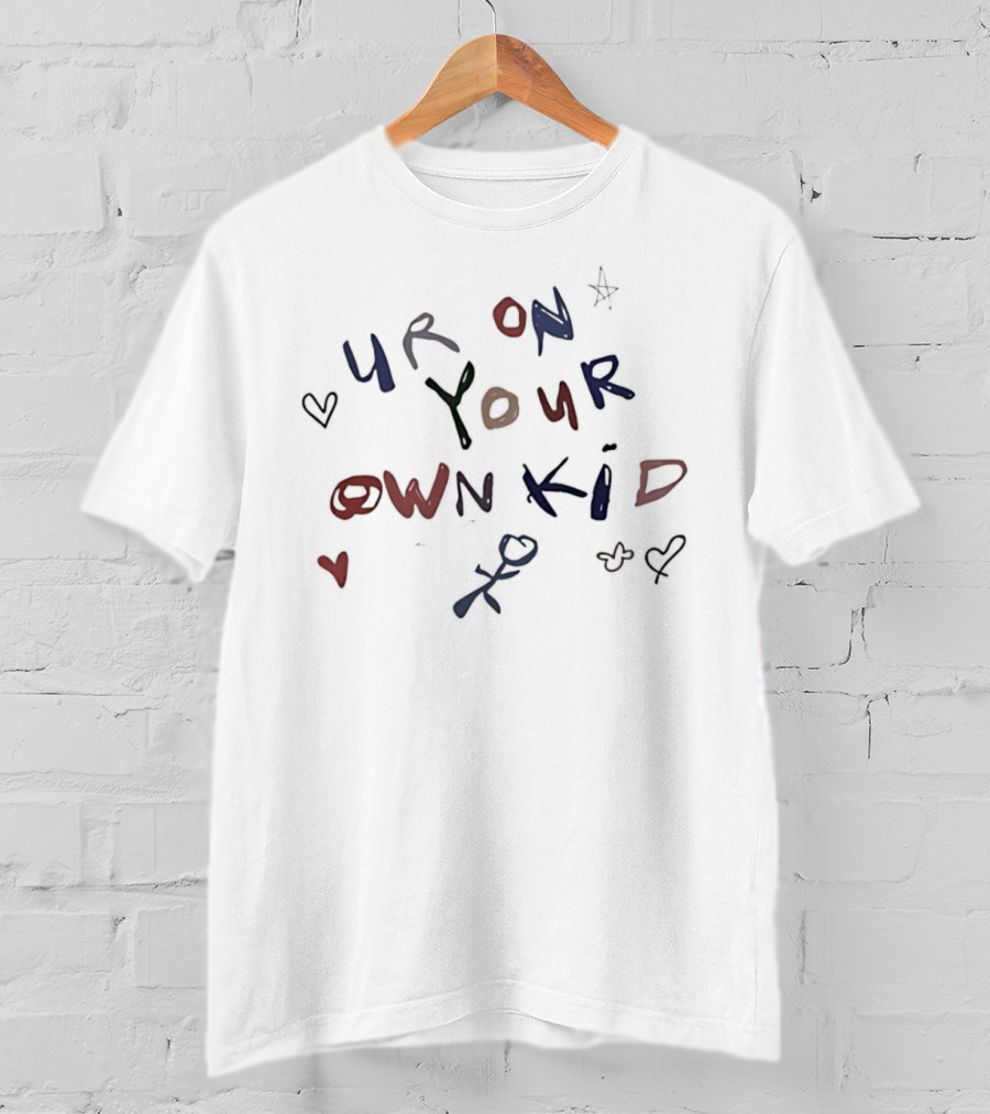 Ur On Your Own Kid Handwritten Hearts And Stars Motif T-Shirt