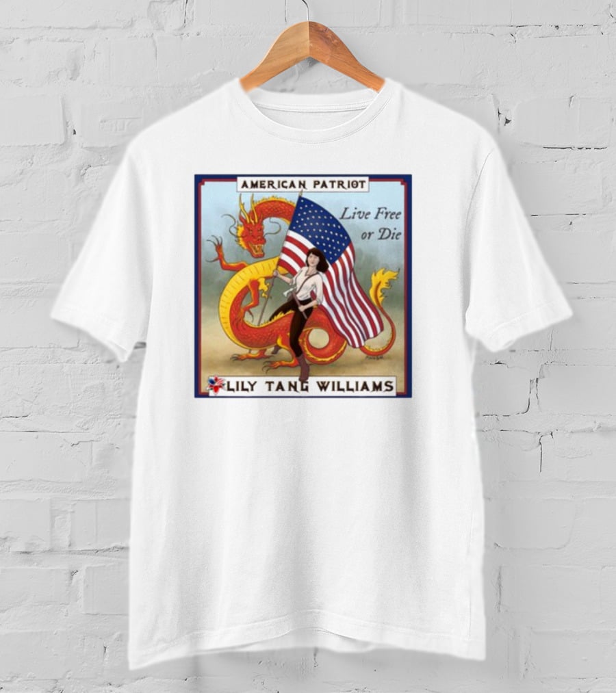 American Patriot Live Free Or Die Lily Tang Williams With Flag And Dragon T-Shirt