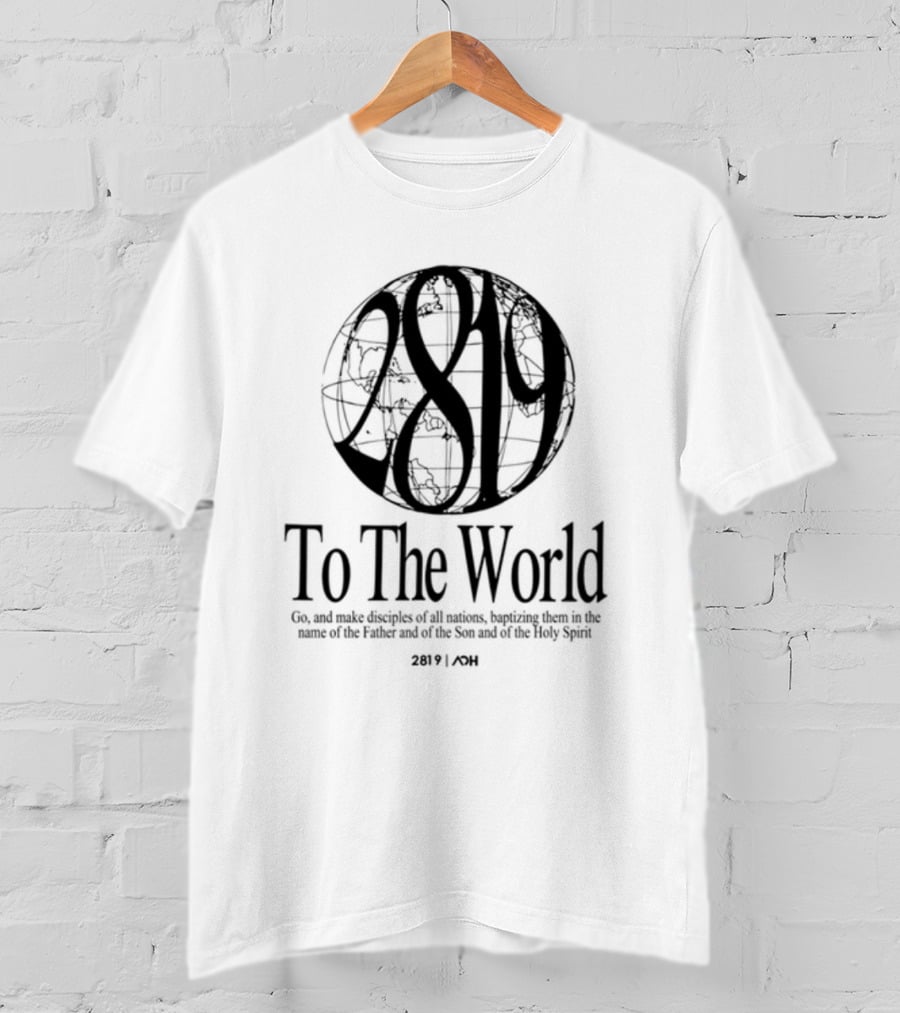 AOH 2819 To The World Super Awesome Group T-Shirt
