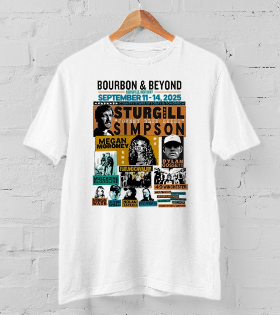 Bourbon & Beyond 2025 Louisville Kentucky Sturgill Simpson Megan Moroney Flatland Cavalry September 11-14 Country Stars T-Shirt