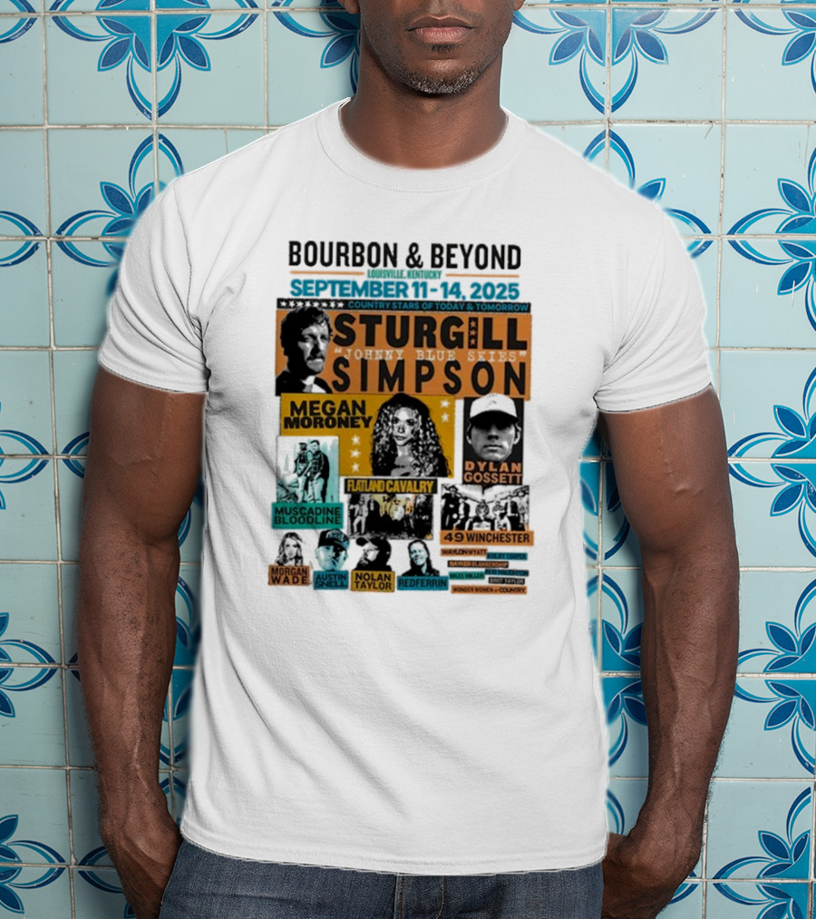 Bourbon & Beyond 2025 Louisville Kentucky Sturgill Simpson Megan Moroney Flatland Cavalry September 11-14 Country Stars T-Shirt